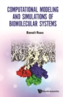 Image for Computational Modeling And Simulations Of Biomolecular Systems