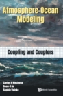 Image for Atmosphere-ocean Modeling: Coupling And Couplers