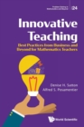Image for Innovative Teaching: Best Practices From Business And Beyond For Mathematics Teachers
