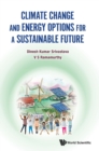 Image for Climate Change And Energy Options For A Sustainable Future