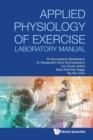Image for Applied Physiology Of Exercise Laboratory Manual