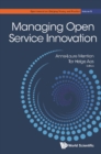 Image for Managing Open Service Innovation