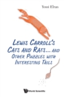 Image for Lewis Carroll&#39;s Cats And Rats... And Other Puzzles With Interesting Tails