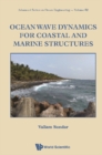 Image for Ocean Wave Dynamics for Coastal and Marine Structures