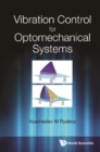 Image for Vibration Control for Optomechanical Systems