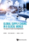 Image for Global Supply Chains In A Glocal World: The Impact Of Covid-19 And Digitalisation