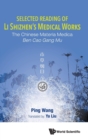 Image for Selected Reading of Li Shizhen&#39;s Medical Works