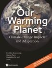 Image for Our Warming Planet: Climate Change Impacts and Adaptation