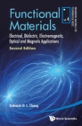 Image for Functional Materials: Electrical, Dielectric, Electromagnetic, Optical And Magnetic Applications (Second Edition) : 4