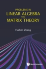 Image for Problems In Linear Algebra And Matrix Theory