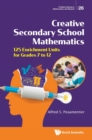 Image for Creative Secondary School Mathematics: 125 Enrichment Units For Grades 7 To 12
