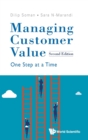 Image for Managing Customer Value: One Step At A Time