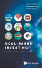 Image for Goal-based Investing: Theory And Practice