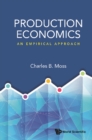 Image for Production Economics: An Empirical Approach