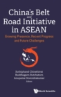 Image for China&#39;s Belt And Road Initiative In Asean: Growing Presence, Recent Progress And Future Challenges