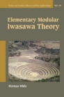 Image for Elementary Modular Iwasawa Theory : 16