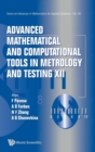 Image for Advanced Mathematical And Computational Tools In Metrology And Testing Xii