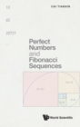 Image for Perfect Numbers And Fibonacci Sequences