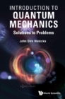 Image for Introduction To Quantum Mechanics: Solutions To Problems