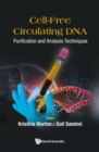Image for Cell-free circulating DNA  : purification and analysis techniques