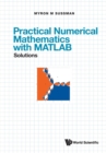 Image for Practical Numerical Mathematics With Matlab: Solutions