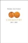 Image for Nobel Lectures In Chemistry (2011-2015)