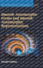 Image for Smooth-automorphic Forms And Smooth-automorphic Representations