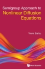 Image for Semigroup Approach To Nonlinear Diffusion Equations