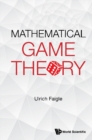Image for Mathematical Game Theory