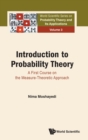 Image for Introduction To Probability Theory: A First Course On The Measure-theoretic Approach
