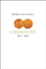 Image for Nobel Lectures In Chemistry (2011-2015)