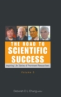 Image for Road To Scientific Success, The: Inspiring Life Stories Of Prominent Researchers (Volume 3)