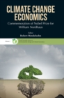 Image for Climate Change Economics: Commemoration Of Nobel Prize For William Nordhaus