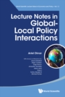Image for Lecture Notes In Global-local Policy Interactions : 12