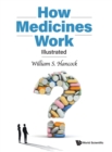 Image for How medicines work  : illustrated