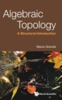Image for Algebraic Topology: A Structural Introduction