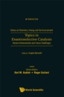 Image for Topics in Enantioselective Catalysis: Recent Achievements and Future Challenges