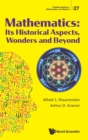 Image for Mathematics: Its Historical Aspects, Wonders And Beyond
