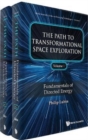 Image for Path To Transformational Space Exploration, The (In 2 Volumes)