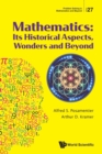 Image for Mathematics: Its Historical Aspects, Wonders And Beyond