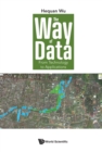 Image for The way of data: from technology to applications