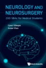 Image for Neurology and Neurosurgery: 200 SBAs for Medical Students