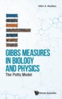 Image for Gibbs Measures In Biology And Physics: The Potts Model