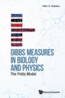 Image for Gibbs Measures In Biology And Physics: The Potts Model