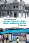 Image for Transformation from Colonial Chemist to Global Health and Beauty Retailer: A S Watson