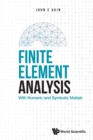 Image for Finite element analysis  : with numeric and symbolic Matlab