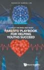 Image for Clash Of The Mind And Heart: Parents' Playbook For Helping Youths Succeed