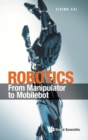 Image for Robotics: From Manipulator To Mobilebot