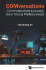 Image for Comversations: Communication Lessons From Media Professionals