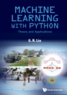 Image for Machine Learning With Python: Theory and Applications